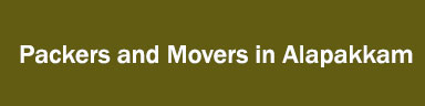 Packers and Movers in Alapakkam