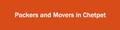 Packers and Movers in Chetpet