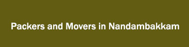 Packers and Movers in Nandambakkam