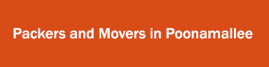 Packers and Movers in Poonamallee